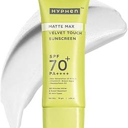 Hyphen Matte Max Velvet Touch Sunscreen Spf 70+ Pa++++|Sun Protection|Sun Shield|Moisturizes And Soothes Skin|12 Hrs Uva-Uvb Protection|Sunscreen Spf No White Cast, Combination & All Skin Types-30G-1