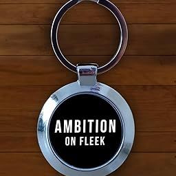 Ambition on Fleek Round Kecyhain | Customization also available-67