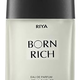 Riya Born Rich By Riya For Men Eau De Parfum Spray Citrus Woody 100 Ml Mild Fragrance Long Lasting Fragrance/Luxurious Vogue Scent-image-3