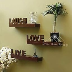 DDS Dream Decor Shoppee Engineered Wood Glossy Finish Lovely Words Live-Love-Laugh Wall Shelf (Brown) - Set of 3-17
