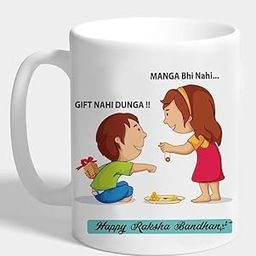 Naksh Enterprise Ceramic Coffee Mug with Raksha Bandhan and Bhai Dooj Design, Sister Brother Gift (Gift nhi dunga Manga v nhi)-image-34