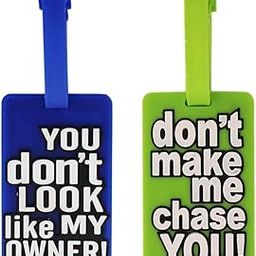 Mayatra's Luggage Tags for Travel Bag - You Don't Look Like My Owner, Don't Make Me Chase You (2 Tags)-image-43
