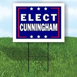ELECT CUNNINGHAM - Single Sided Yard Sign Road Sign with Stand - Driveway Signs for Street, Lawn, Block, House, Real Estate - Yard Signs, Custom Sign, Personalized Signage - 18" x 24"-image-93