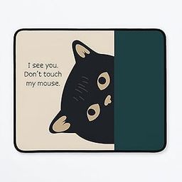 Craftsent Funny Cat Mouse Pad – ‘I See You, Don’t Touch My Mouse for Cat Lovers | Edge-to-Edge Print-31