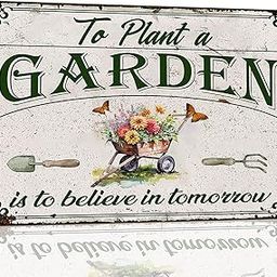 Vintage Garden Signs To Plant A Garden Is To Believe In Tomorrow Metal Tin Sign Spring Gardens Decorations For Home Gift For Gardeners Outdoor Yard Decor 8x12 Inch-image-68