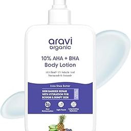 Aravi Organic 10% AHA + 1% BHA Body Lotion For Exfoliation - Treats Strawberry Legs & Bumpy Skin With Ceramide - Skin Britheninig Lotion With Niacinamide and Shea Butter - 200 ml-40