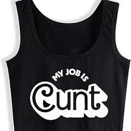 My Job is Cunt Crop Top Sleeveless Woman Tank Top Vest Slut Wife-image-58