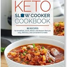 Keto Slow Cooker Cookbook: 80 High-Fat, Low-Carb Slow Cooker Recipes - Easy and Convenient Diet Ideas for Breakfast, Lunch, Dinner and Dessert-24