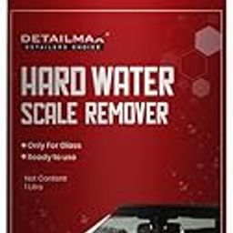 DETAILMAX® Hard Water Scale Remover for Glass – Powerful Non-Foam Formula for Car & Home Use | Removes Tough Water Spots, Mineral Deposits & Stains | Streak-Free Shine on Windshields & Windows-image-70