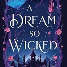 A Dream So Wicked: A Sleeping Beauty Retelling (Entangled with Fae)-image-33