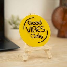 Kreative Karobar Inspirational Sign with Wooden Stand | Motivational Quotes For Office or Study Desk | Decorative Items For Home and Office Decor || (Good Vibes Only - Yellow)-27