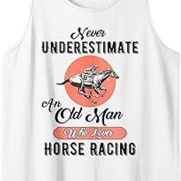 Never Underestimate an Old Man Who Loves Horse Racing Father Tank Top Black-image-9