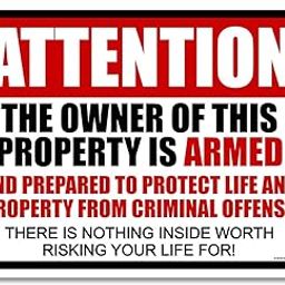 Honey Dew Gifts No Trespassing Sign, Attention The Owner of This Property is Armed 9 inch by 12 inch Metal Aluminum Private Property Signs-image-74