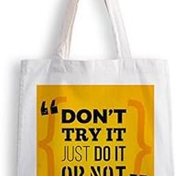Canvas Tote Bags for Women, College Bag for Girls, Tote Bag for Shopping, Travel & Beach Bags for Women - Don’t Try It Just Just Do It Or Not - D No - 008-image-99