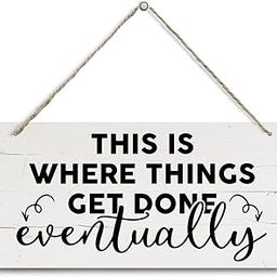 rdejxgvl Garage Decor, Where Things Get Done Eventually Sign, Decorative Hanging Wall Plaque Wood Sign, Funny Wall Art, Garage Door Sign, Modern Farmhouse Home Wall Decor, Garage Wall Decoration-image-3
