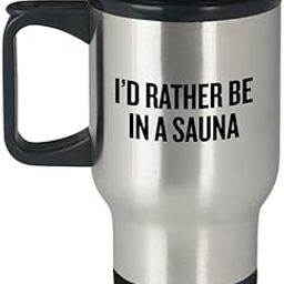Funny Sauna Gift - Sauna Travel Mug - Sauna Lover Present - For Fans Of Sauna - Rather Be In a Sauna-image-13