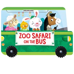 Dreamland Kids Zoo Safari On The Bus- A Shaped Board Book With Wheels-41