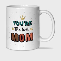 The Gifts Factory You are The Best Mom Printed Ceramic Coffee Mug-image-31