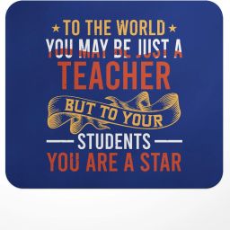 LASTWAVE To The World You May Be Just A Teacher But To Your Students You Are A Star Non Slip Base Mousepad-image-26