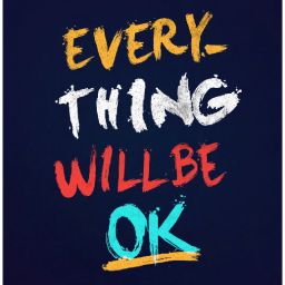 Everything Will Be Ok Motivational Poster for Wall | Daily Inspirational Quotes Wall Art for Office, Home, Gym, Cafe, Lounge, Study Room, Coaching, Classroom, College Decor | Minimalist Paper Print Wall Poster (18 x 12 inch, Rolled) Paper Print-image-24