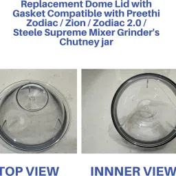 Replacement Dome Lid with Gasket Compatible with Preethi Zodiac / Zion / Zodiac 2.0 / Steele Supreme Chutney jar Mixer Jar Lid-picture-10