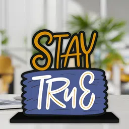 ArtVibes Black Stay True Motivational Quotes Wooden Table Decor Showpiece-47