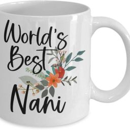 World's Best Nani | Nani Mothers Day Gift | Best Gift For Nani | Gift Ideas for Nani | Ceramic Coffee Mug-image-43