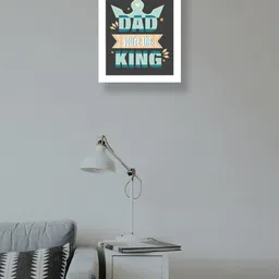 Golden Peacock White & Black DAD You're The KING Printed Wall Hanging Photo Frame-image-71
