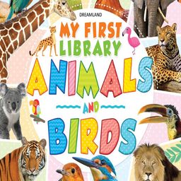 Dreamland Kids My First Library Animals & Birds Early Learning Book-12