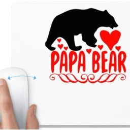 UDNAG White Mousepad 'Father | Papa bear' for Computer / PC / Laptop [230 x 200 x 5mm] Non Slip Base Mousepad-image-69