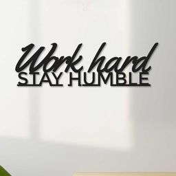 Art Street Black Work Hard Stay Humble Wall Decor With Double-Sided Tape-18