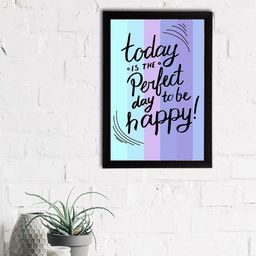 eCraftIndia Purple & Blue Today Is The Perfect Day To Be Happy Motivational Quote Matt Texture UV Art Painting-2