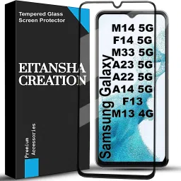 EITANSHA CREATION Edge To Edge Tempered Glass for Samsung Galaxy M14 5G, Samsung Galaxy F14 5G, Samsung Galaxy F13, Samsung Galaxy M33 5G, Samsung Galaxy M13 4G, Samsung Galaxy A23 5G, Samsung Galaxy A22 5G, Samsung Galaxy A13 4G, Samsung Galaxy A14 5G-0
