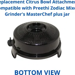 touch n feel Replacement Citrus Bowl Attachment compatible with Preethi Zodiac Mixer Grinder's & MasterChef plus jar Mixer Blender Blade image 2
