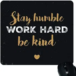 ZORI Stay Humble Work Hard Motivational Quote Printed Mouse Pad Non Slip Base Mousepad-20