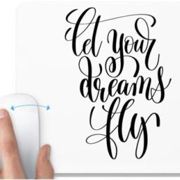 UDNAG White Mousepad 'Let your dreams fly' for Computer / PC / Laptop [230 x 200 x 5mm] Non Slip Base Mousepad-image-71