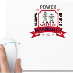 UDNAG White Mousepad 'Electrical Engineer | Power always brings with it responsibility' for Computer / PC / Laptop [230 x 200 x 5mm] Non Slip Base Mousepad-image-87