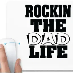 UDNAG White Mousepad 'Papa | rockin the dad life' for Computer / PC / Laptop [230 x 200 x 5mm] Non Slip Base Mousepad-image-12